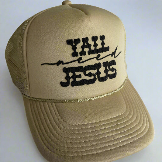 Y'all Need Jesus Trucker Hat